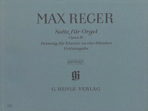 �s�A�m �y�� ���[�K�[ | �I���K���̂��߂̑g�� ��i16 (��ȎҎ��g�ɂ��1��4��ҋ�)(����) | Suite e-moll fur Orgel Op.16 Fassung fur Klavier zu vier Handen (Erstausgabe)(1P4H)