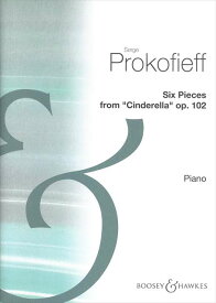 ピアノ 楽譜 プロコフィエフ | シンデレラより 6つの小品 作品102 | Six Pieces from "Cinderella" Op.102