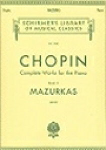�s�A�m �y�� �V���p�� | �}�Y���J�W�i�~�N���Z���Łj | Complete Works for the Piano Book 2 MAZURKAS [Mikuli]