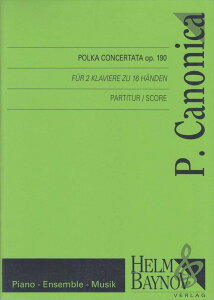 �s�A�m �y�� �J�m�[�j�J | �|���J�E�R���`�F���^�[�^�@��i190�@(2��16��) | Polka Concertata Op. 190