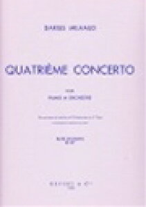 �s�A�m �y�� �~���[ | �s�A�m�Ɗǌ��y�̂��߂̋��t�ȁ@��4�ԁ@(�s�A�m���_�N�V����) | QUATRIEME CONCERTO POUR PIANO ET ORCHESTRE
