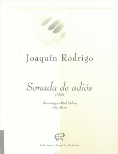 �s�A�m �y�� ���h���[�S | �ʂ�̃\�i�^�@�f���J�ւ̎^�� | Sonada de adios (1935) Hommage a Paul Dukas