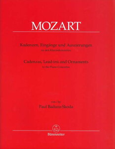 sAm y ohDXR_ | [c@gtȂւ̃JfcA`A | Kadenzen, Eingange und Auszierungen zu den Klavierkonzerten von Wolfgang Amadeus Mozart