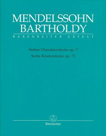 ピアノ 楽譜 メンデルスゾーン | 7つの性格的小品 作品7/6つの子供の小品 作品72 [運指付き] | 7 Charakterstucke Op.7 / 6 Kinderstucke Op.72　* mit fingersaetzen