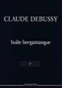 �s�A�m �y�� �h�r���b�V�[ | �x���K�}�X�N�g��(�h�r���b�V�[�S�W��) | Suite bergamasque -Complete Edition-