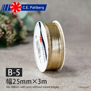 [{][160017]C.E. PATTBERGА CHRISTMAS VIEWSiS[hj VN C[{ S[h S[h C nɗTChɋ̃C Silk ribbon with and without wired edges 25mm 3m 1246-834yB-5z