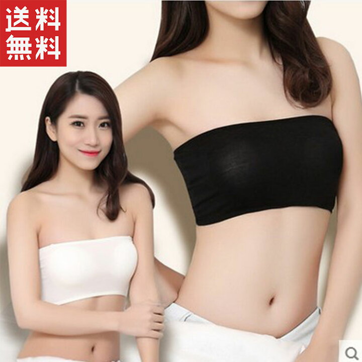 楽天市場 ランジェリー ブラトップ チューブトップ レディース ベアトップ インナー シンプルチューブトップブラ パッドなし チューブトップ チューブブラ ブラトップ ベアトップ インナー チューブトップ 見せブラ レディース 女性用 谷間 チラ見え防止 ブラカバーuv 楽天市場 ランジェリー ブラトップ チューブトップ レディース ベアトップ インナー シンプルチューブトップブラ パッドなし チューブトップ チューブブラ ブラトップ ベアトップ インナー チューブトップ 見せブラ レディース 女性用 谷間 チラ見え防止 ブラカバーuv