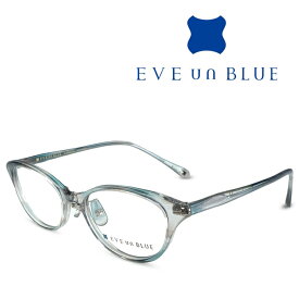 EVE un BLUE イヴ アン ブルー GARDEN CATTLEYA Puddle Blue Sasa メガネ フレーム 度付きメガネ 伊達メガネ メンズ レディース チタン 日本製 本格眼鏡 （お取り寄せ）