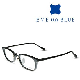 EVE un BLUE イヴ アン ブルー WING-004 C-1-51 ブラック メガネ フレーム 度付きメガネ 伊達メガネ メンズ レディース チタン 日本製 本格眼鏡 （お取り寄せ）