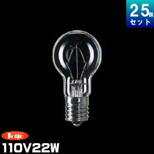 mCebN KR110V22WC/TC ~jNvgd 25` 110V E17 NA PS` [25][1239~]