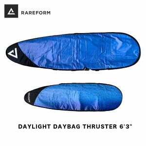 RAREFORM AtH[ T[t{[hP[X DAYLIGHT DAYBAG THRUSTER 6'3" V[g{[h T[tB