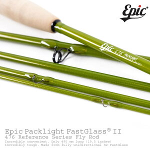 Epic / GsbNt@X V[Y Packlight476 FastGlass II Fly Rod