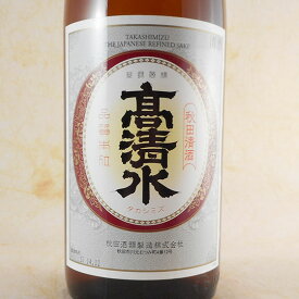 上撰 高清水 本醸造 1.8L 1800ml 秋田県 秋田酒類 本醸造酒 コンビニ受取対応商品 父の日 プレゼント