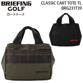 【各種利用でポイント最大25倍！】 BRIEFING GOLF CLASSIC CART TOTE TL ブリーフィング クラシック カート トート ティーエル カートバッグ トートバッグ メンズ レディース BRG231T39