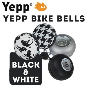 Yepp Bike Bells yBlack & WhitezCGbvoCNxyubN  zCgzi]ԗpx/q/`ChV[g/q悹j