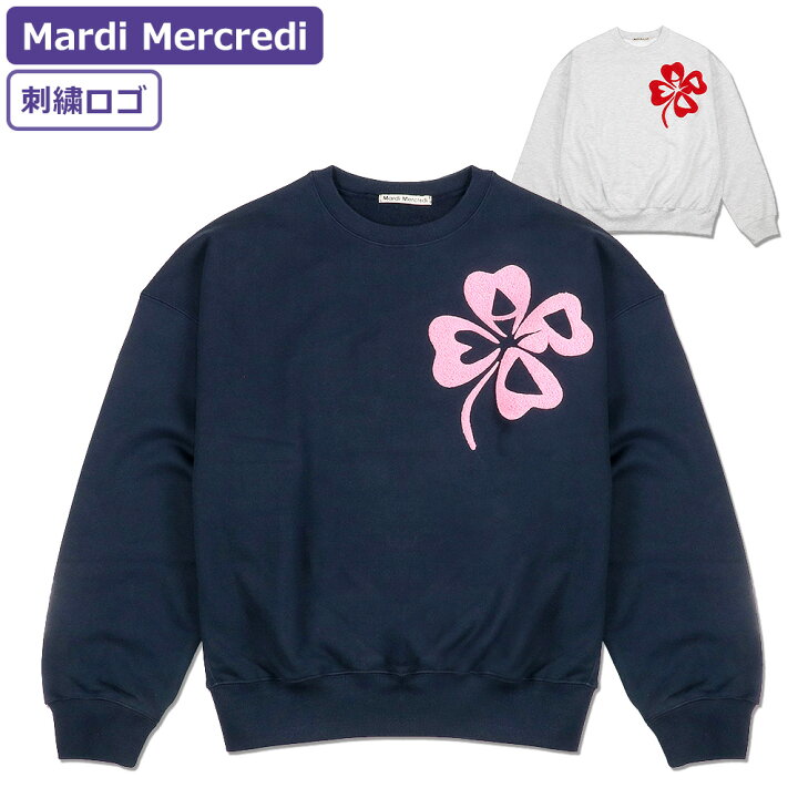 楽天市場】マルディメクルディ Mardi Mercredi スウェット SWEATSHIRT 