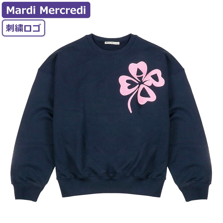 楽天市場】マルディメクルディ Mardi Mercredi スウェット SWEATSHIRT  