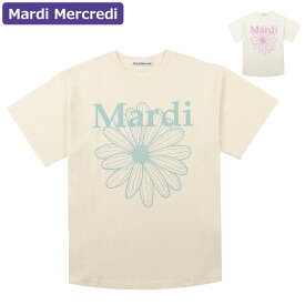 マルディメクルディ Mardi Mercredi Tシャツ TSHIRT FLOWERMARDI 半袖 レディース 韓国 ファッション アパレル