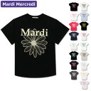 マルディメクルディ MARDI MERCREDI Tシャツ 半袖 TSHIRT FLOWERMARDI 韓国 ファッション