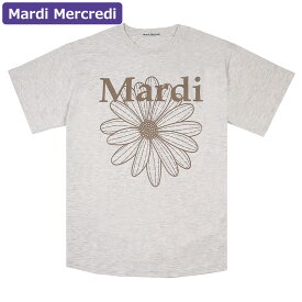 マルディメクルディ Mardi Mercredi Tシャツ TSHIRT FLOWERMARDI OATMEAL TAUPE 半袖 レディース 韓国 ファッション アパレル