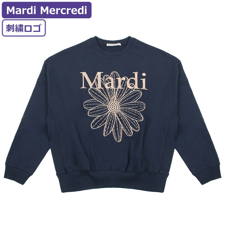 楽天市場】マルディメクルディ Mardi Mercredi スウェット SWEATSHIRT 