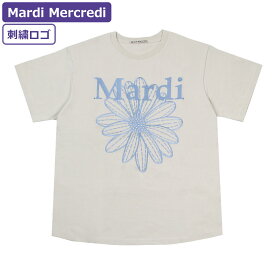 マルディメクルディ Mardi Mercredi Tシャツ TSHIRT FLOWERMARDI NEEDLEWORK LIGHTGREY SKY 半袖 レディース 韓国 ファッション アパレル 刺繍ロゴ