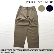 楽天市場】still by hand テーパードの通販