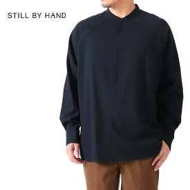 [SALE] Still by hand スティルバイハンド コットンウール バンドカラーシャツ SH01214 長袖シャツ メンズ