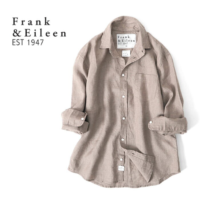 楽天市場 日本限定モデル Frank Eileen フランク アイリーン Luke Italian Linen ルーク イタリアン リネンシャツ 長袖シャツ メンズ Golden State