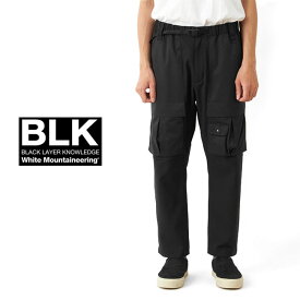 BLK White Mountaineering ホワイトマウンテニアリング テック ロガーパンツ BK2373405 黒 カーゴパンツ メンズ