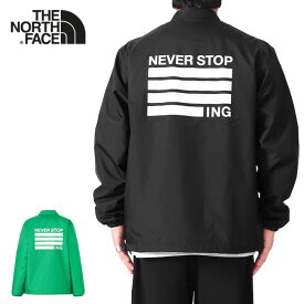 THE NORTH FACE ノースフェイス NEVER STOP ING バックロゴ コーチジャケット NP72335 黒 メンズ