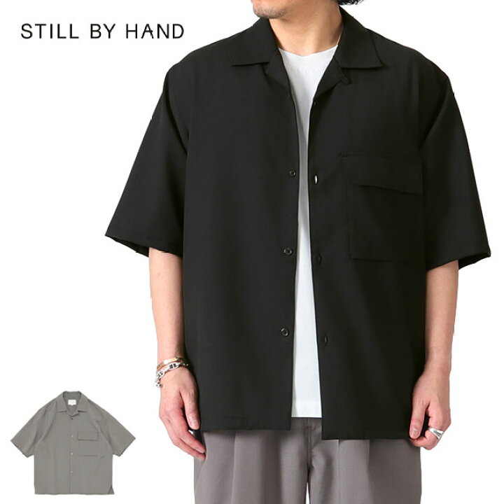 楽天市場】STILL BY HAND スティルバイハンド オープンカラーシャツ 