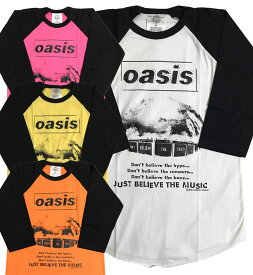 oasis tシャツ オアシス Tシャツ ラグランシャツ ベースボールシャツ 七分袖 7分袖 長袖 バンド tシャツ ロックTシャツ rock T-SHIRTS ラグランスリーブバンドt ロックt