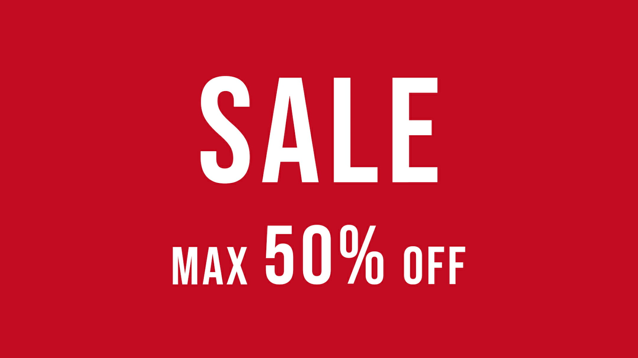 MAX50%OFF！