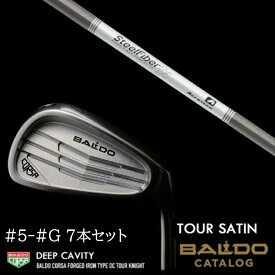 カスタムクラブ 【左右選択】2022 BALDO バルド コルサ フォージド アイアン タイプ ディーシー / DC ツアーサテン #5-#G 7本セット スチールファイバー i シリーズ トゥルーテンパー