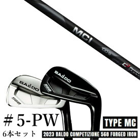 カスタムクラブ 2023 BALDO バルドコンペチオーネ 568 アイアン タイプ エムシー MC #5-PW 6本セット MCI BLACK MCI ブラック フジクラ