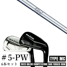 カスタムクラブ 2023 BALDO バルドコンペチオーネ 568 アイアン タイプ エムシー MC #5-PW 6本セット エヌエスプロ 1150GHツアー 日本シャフト