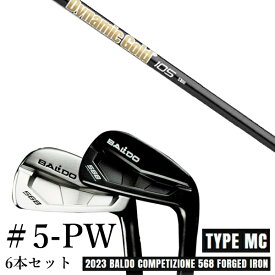 カスタムクラブ 2023 BALDO バルドコンペチオーネ 568 アイアン タイプ エムシー MC #5-PW 6本セット ダイナミックゴールド 105 オニキスブラック トゥルーテンパー