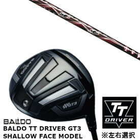 カスタムクラブ 【 左右選択 】正規販売店 バルド 2024 BALDO TT DRIVER GT3 SHALLOW FACE MODEL シャロー フェイス モデル ドライバー トリプルエックス TRPX X-line Concept エックスライン コンセプト シャフト オーダーメイド ゴルフクラブ