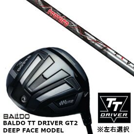 カスタムクラブ 【 左右選択 】正規販売店 バルド 2024 BALDO TT DRIVER GT2 DEEP FACE MODEL ディープ フェイス モデル ドライバー TRPX トリプルエックス フェザー TRPX Feather シャフト オーダーメイド ゴルフクラブ