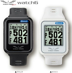 イーグルビジョン watch6 EV-236 腕時計型 GPSナビ EAGLE VISON ゴルフ用距離測定器 計測器 距離計 ゴルフナビ