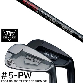 カスタムクラブ 2024年モデル バルド TT フォージドアイアンDC ツアーサテン ツアーブラック #5-PW 6本セット / NSプロ GT700 日本シャフト エヌエスプロ