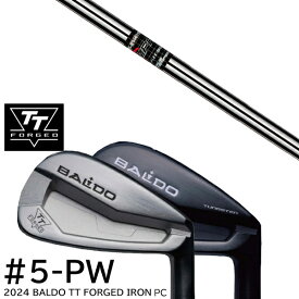 カスタムクラブ 2024年モデル バルド TT フォージドアイアンPC ツアーサテン ツアーブラック #5-PW 6本セット / ELEVATE MPH 95 エレベイトMPH 95 トゥルーテンパー