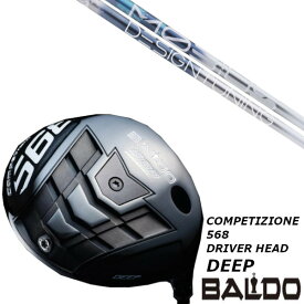 カスタムクラブ バルド BALDO COMPETIZIONE 568 DRIVER HEAD DEEP MODEL コンペチオーネ 568 ドライバー デザインチューニング メビウス リキッドMOBIUS LIQUID シャフト オーダーメイド ゴルフクラブ