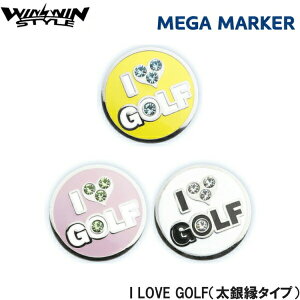 ylR|Xz WINWIN STYLE EBEB@MEGA }[J[@I LOVE GOLFi≏^Cvj@@MM-508/509/510@@