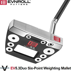 EVNROLL イーブンロール EV5.3 DUO シックスポイントウェイティングマレットパター（EV5.3 Duo Six-Point Weighting Mallet PUTTER）日本正規モデル