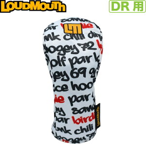 LOUDMOUTH ���E�h�}�E�X �h���C�o�[�p�w�b�h�J�o�[�@LM-HC0020/DR�@Big Words White�i409�j�r�b�O���[�Y�z���C�g