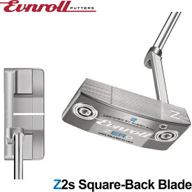 EVNROLL イーブンロール ZERO Z2S パター （ZERO Z2s Square-Back Blade）ゼロトルク/ノートルク　日本正規モデル