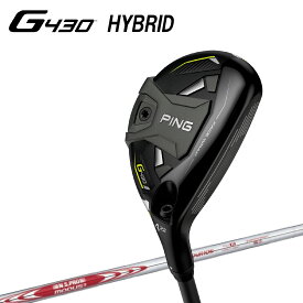 PING ハイブリッド G430 HYBRID ピン N.S. PRO MODUS3 105 スチールシャフト 2022モデル ゴルフクラブ