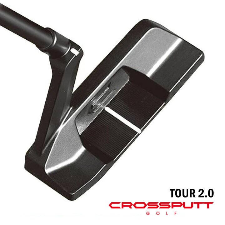楽天市場】クロスパットゴルフ パター ツアー 2.0 CROSSPUTT GOLF TOUR 